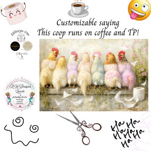 Decoupage Ladies of the Coop & their Toilet Paper 