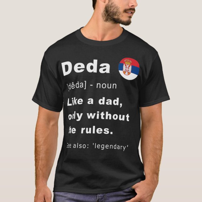 Deda Definition  Serbian Grandpa Fathers Day T-Shirt (Front)
