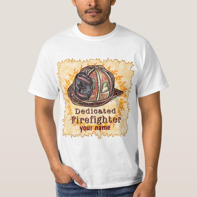 Dedicated Firefighter  T-shirt  (Front)