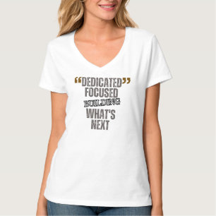 Dedicated. Focused. Building What's Next – Inspira T-Shirt