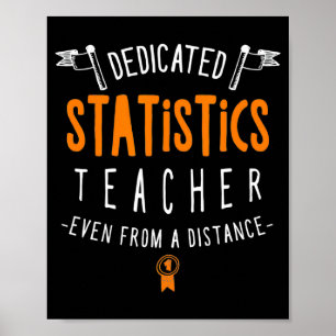 Dedicated Statistics Teacher Virtual Learning Prof Poster