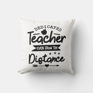 Dedicated Teacher Distance Cushion