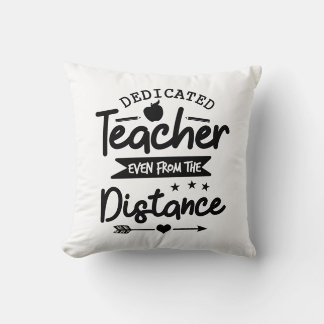Dedicated Teacher Distance Cushion (Front)