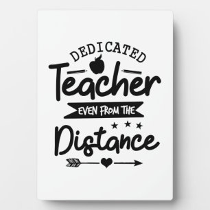 Dedicated Teacher Distance Plaque