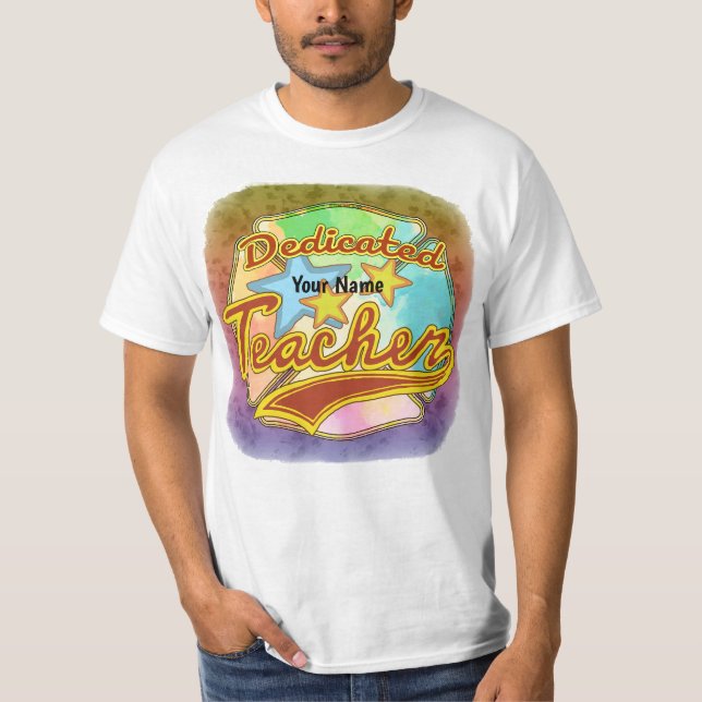 Dedicated Teacher  T-Shirt (Front)