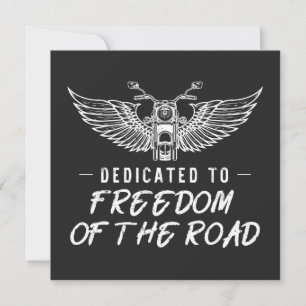 Dedicated To Freedom Of The Road Card