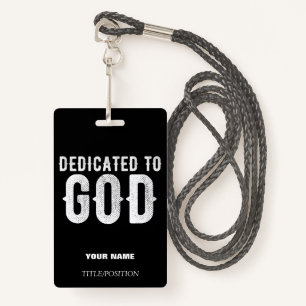 DEDICATED TO GOD COOL CUSTOM WHITE TEXT LANYARD ID BADGE