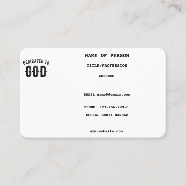 DEDICATED TO GOD COOL CUSTOMIZABLE BLACK TEXT BUSINESS CARD (Front)
