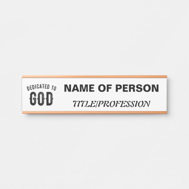 DEDICATED TO GOD COOL CUSTOMIZABLE BLACK TEXT DOOR SIGN (Front)