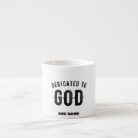 DEDICATED TO GOD COOL CUSTOMIZABLE BLACK TEXT
