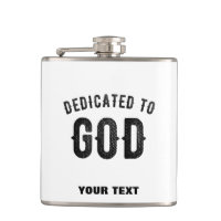 DEDICATED TO GOD COOL CUSTOMIZABLE BLACK TEXT