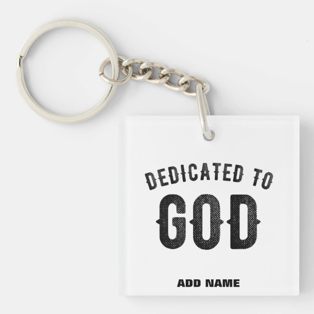 DEDICATED TO GOD COOL CUSTOMIZABLE BLACK TEXT KEY RING (Front)