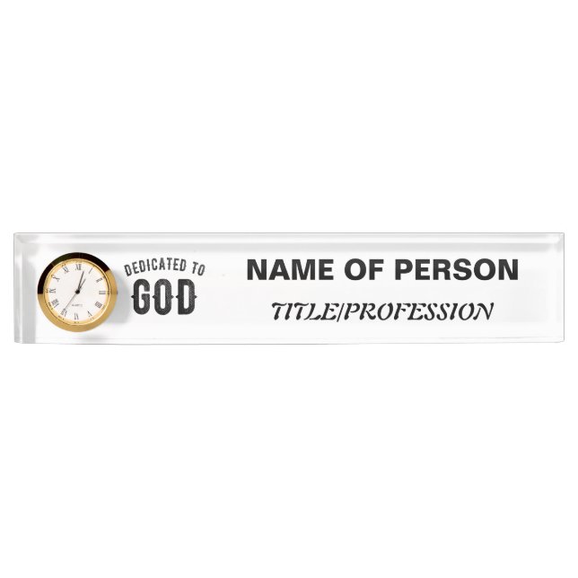 DEDICATED TO GOD COOL CUSTOMIZABLE BLACK TEXT NAMEPLATE (Front)