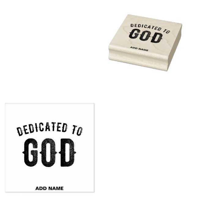 DEDICATED TO GOD COOL CUSTOMIZABLE BLACK TEXT RUBBER STAMP (Stamped)