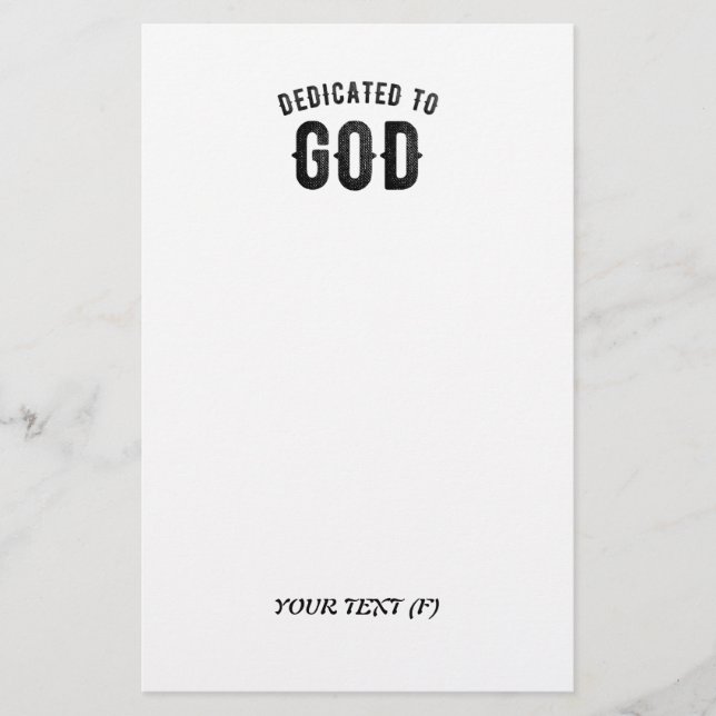 DEDICATED TO GOD COOL CUSTOMIZABLE BLACK TEXT STATIONERY (Front)