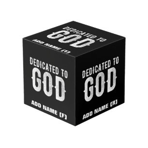 DEDICATED TO GOD COOL CUSTOMIZABLE WHITE  TEXT CUBE