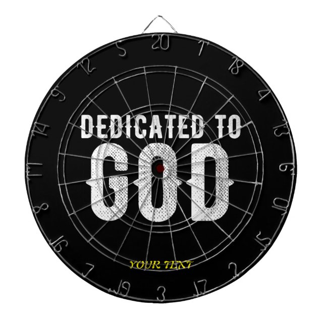 DEDICATED TO GOD COOL CUSTOMIZABLE WHITE  TEXT DARTBOARD (Front)
