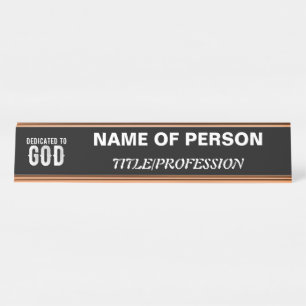 DEDICATED TO GOD COOL CUSTOMIZABLE WHITE  TEXT DESK NAME PLATE