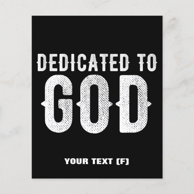 DEDICATED TO GOD COOL CUSTOMIZABLE WHITE  TEXT FLYER (Front)