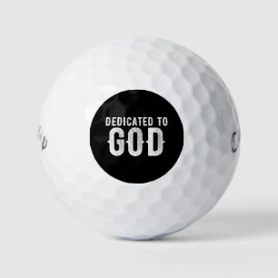 DEDICATED TO GOD COOL CUSTOMIZABLE WHITE  TEXT GOLF BALLS
