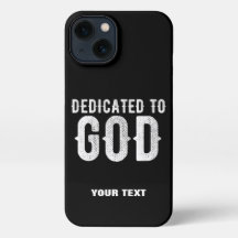 DEDICATED TO GOD COOL CUSTOMIZABLE WHITE TEXT