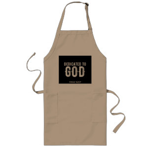 DEDICATED TO GOD COOL CUSTOMIZABLE WHITE TEXT LONG APRON