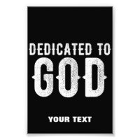 DEDICATED TO GOD COOL CUSTOMIZABLE WHITE TEXT