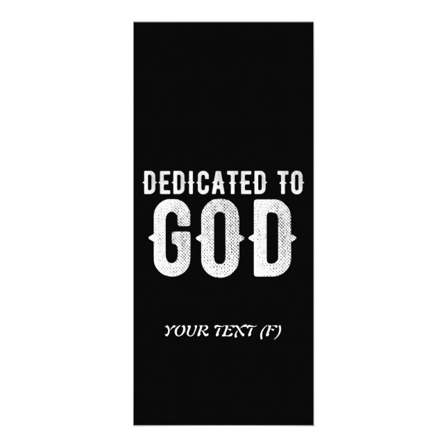 DEDICATED TO GOD COOL CUSTOMIZABLE WHITE  TEXT RACK CARD (Front)