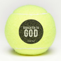 DEDICATED TO GOD COOL CUSTOMIZABLE WHITE TEXT