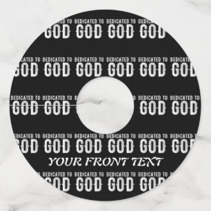 DEDICATED TO GOD COOL CUSTOMIZABLE WHITE TEXT WINE GLASS TAG