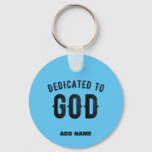 DEDICATED TO GOD COOL SKY BLUE CUSTOM BLACK TEXT KEY RING