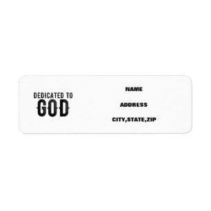 DEDICATED TO GOD  CUSTOMIZABLE COOL BLACK TEXT