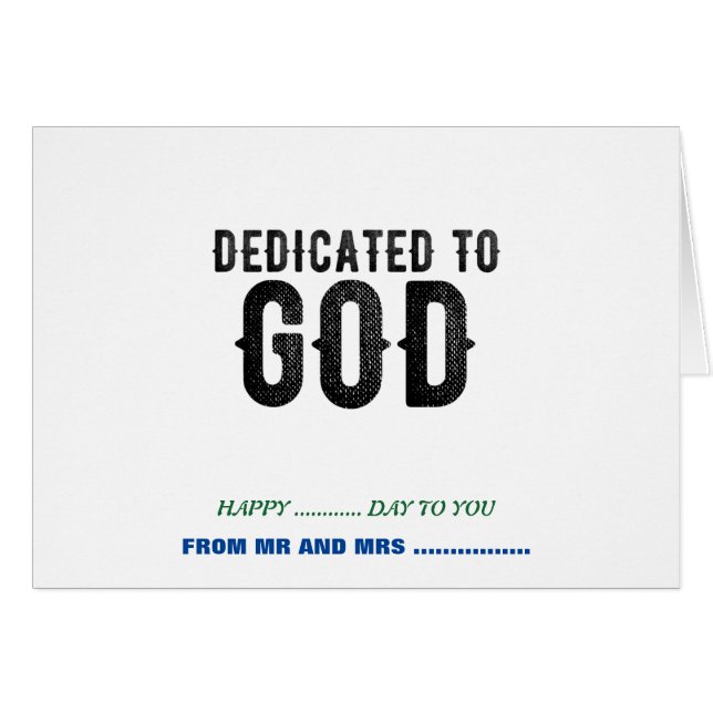 DEDICATED TO GOD  CUSTOMIZABLE COOL BLACK TEXT (Front Horizontal)