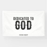 DEDICATED TO GOD CUSTOMIZABLE COOL BLACK TEXT