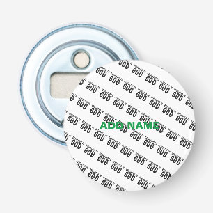 DEDICATED TO GOD CUSTOMIZABLE COOL BLACK TEXT BOTTLE OPENER