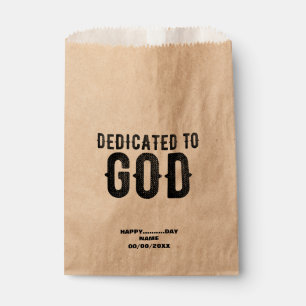 DEDICATED TO GOD  CUSTOMIZABLE COOL BLACK TEXT FAVOUR BAGS