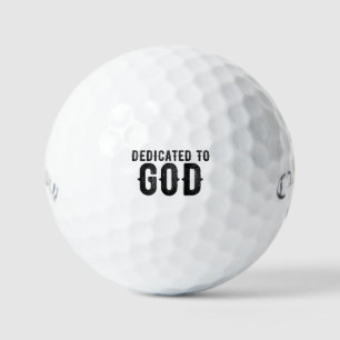 DEDICATED TO GOD  CUSTOMIZABLE COOL BLACK TEXT GOLF BALLS