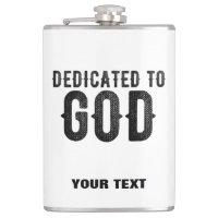 DEDICATED TO GOD CUSTOMIZABLE COOL BLACK TEXT