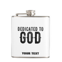 DEDICATED TO GOD CUSTOMIZABLE COOL BLACK TEXT
