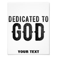 DEDICATED TO GOD  CUSTOMIZABLE COOL BLACK TEXT