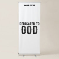 DEDICATED TO GOD CUSTOMIZABLE COOL BLACK TEXT