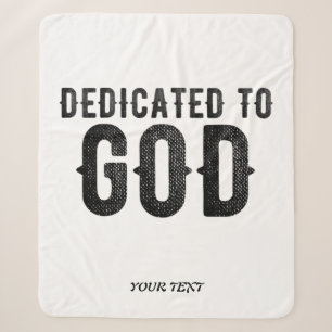 DEDICATED TO GOD  CUSTOMIZABLE COOL BLACK TEXT SHERPA BLANKET