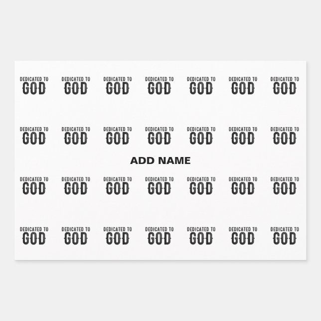 DEDICATED TO GOD  CUSTOMIZABLE COOL BLACK TEXT WRAPPING PAPER SHEET (Front)