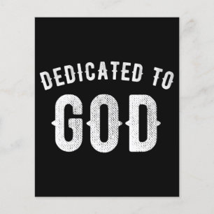 DEDICATED TO GOD CUSTOMIZABLE COOL WHITE TEXT