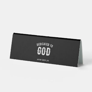 DEDICATED TO GOD CUSTOMIZABLE COOL WHITE TEXT