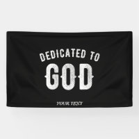 DEDICATED TO GOD CUSTOMIZABLE COOL WHITE TEXT