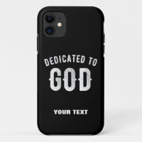 DEDICATED TO GOD CUSTOMIZABLE COOL WHITE TEXT