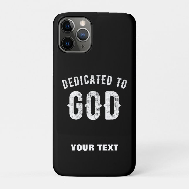 DEDICATED TO GOD CUSTOMIZABLE COOL WHITE TEXT Case-Mate iPhone CASE (Back)
