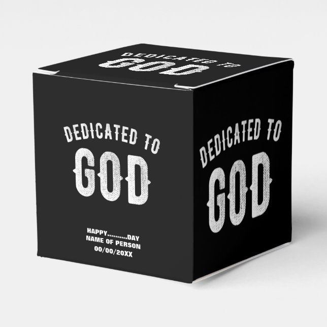 DEDICATED TO GOD CUSTOMIZABLE COOL WHITE TEXT FAVOUR BOX (Front Side)