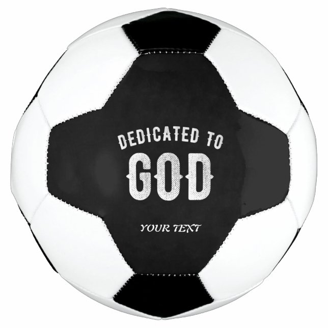 DEDICATED TO GOD CUSTOMIZABLE COOL WHITE TEXT FOOTBALL (Front)